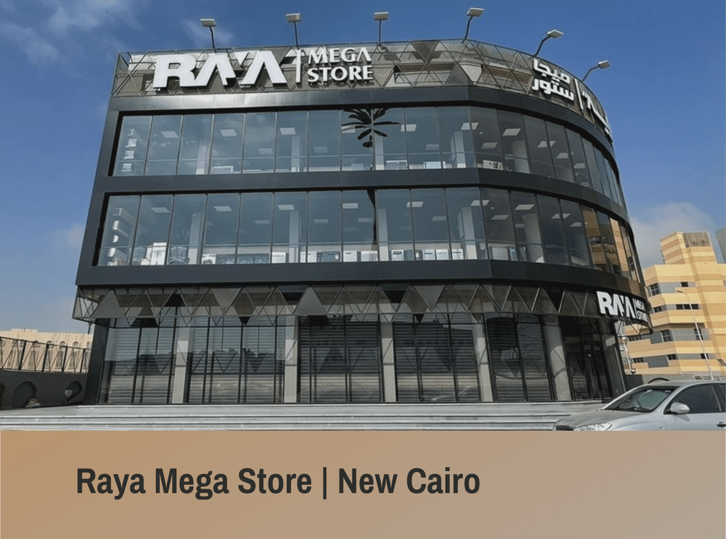 RAYA NEW CAIRO